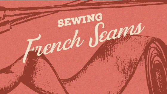  Sewing French Seams