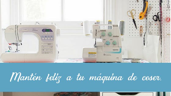 Cómo mantener feliz a tu máquina de coser