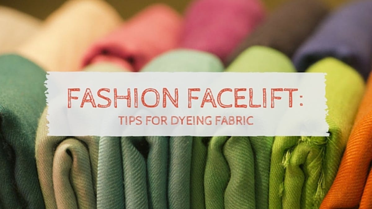 Tips for Dyeing Fabric