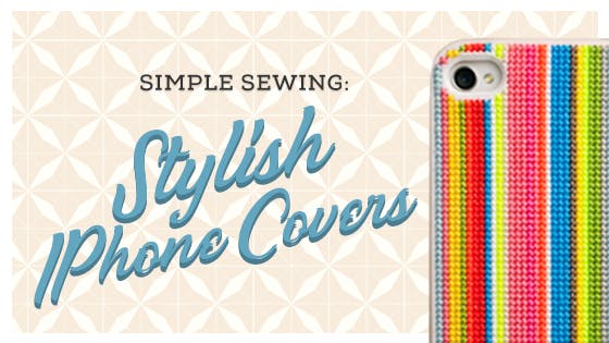 Sewing a stylish iPhone case Sewing a stylish iPhone case