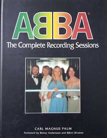 ABBA – The Complete Recording Sessions by Carl Magnus Palm 1994 edition