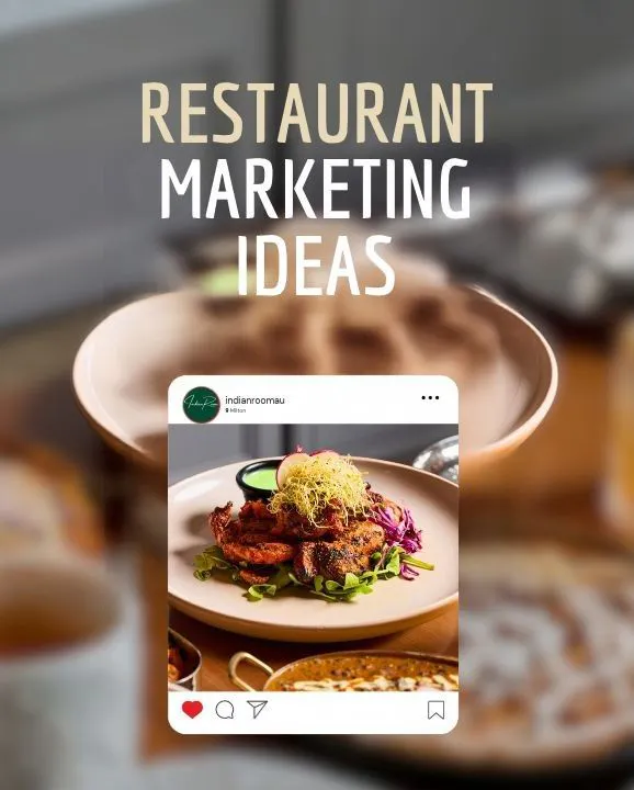 Restaurant marketing ideas graphic featuring a food photograph displayed in a social media post over a restaurant dish.