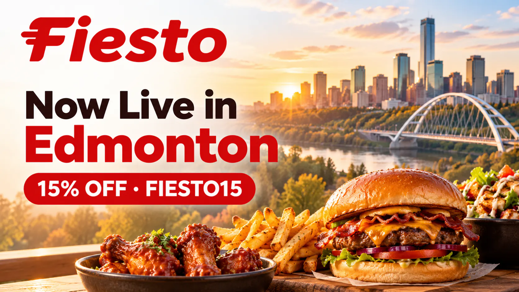 Fiesto food delivery app launches in Edmonton, Alberta, featuring local food favourites, Edmonton skyline, and 15% off with promo code FIESTO15.