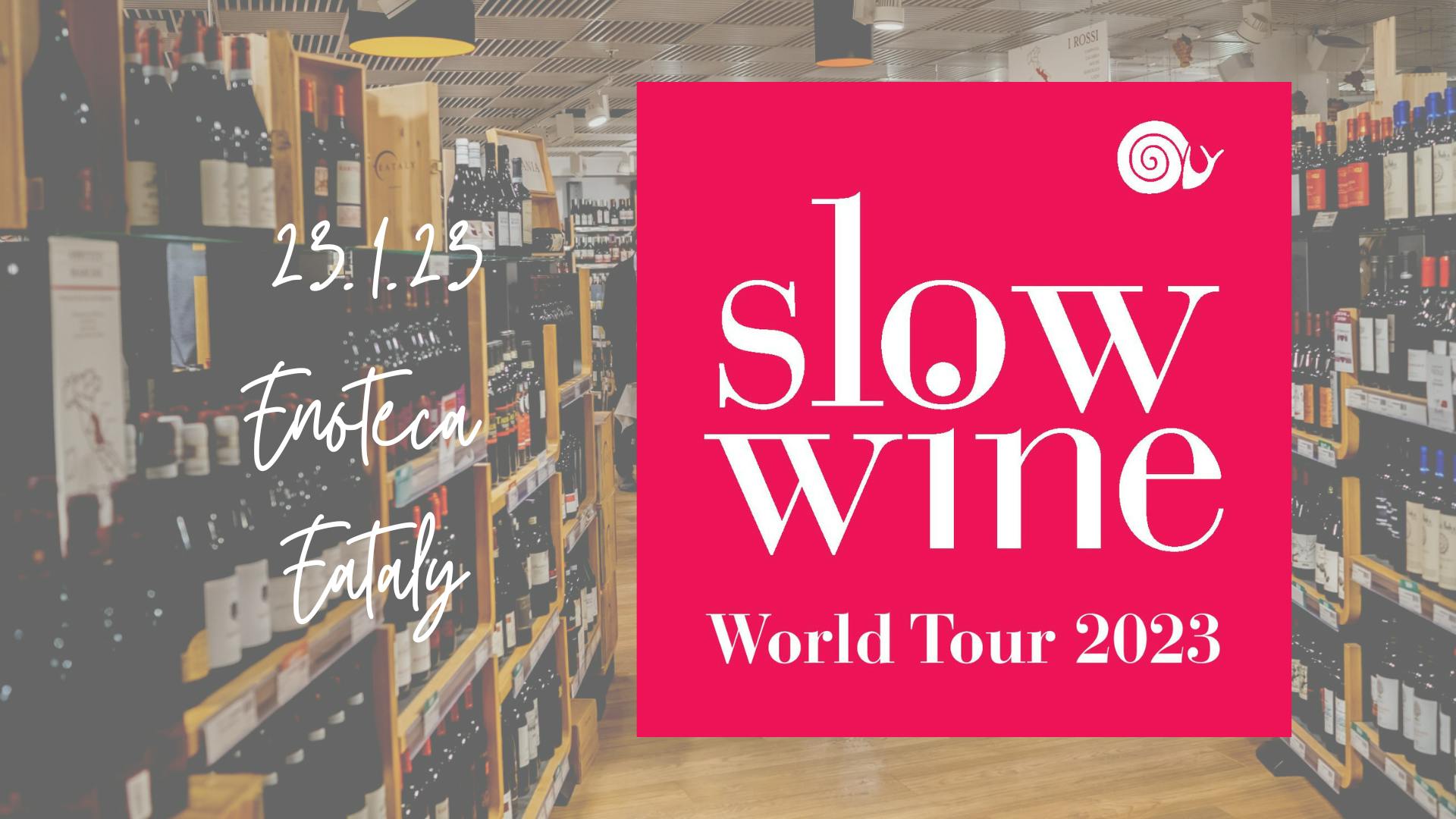 slow wine world tour 2023