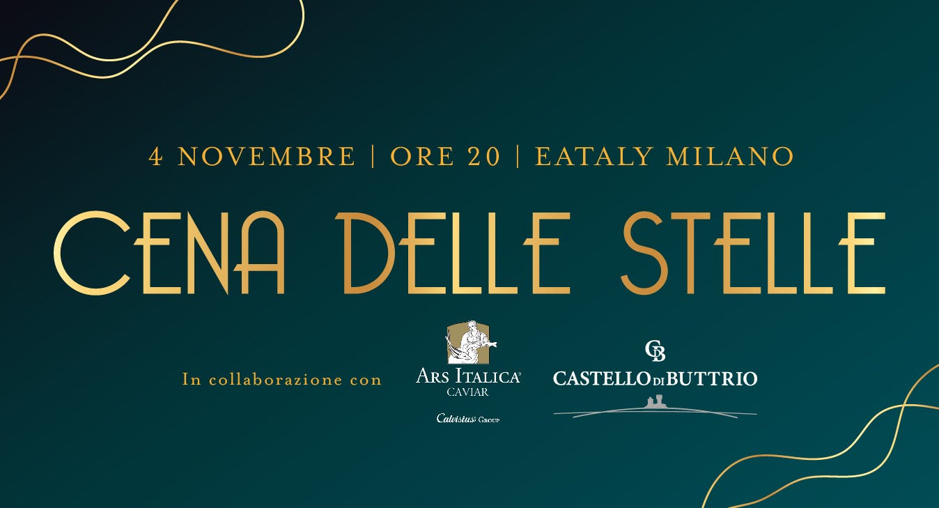 Cena delle stelle | Eataly Milano