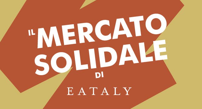 Il Mercato Solidale di Eataly