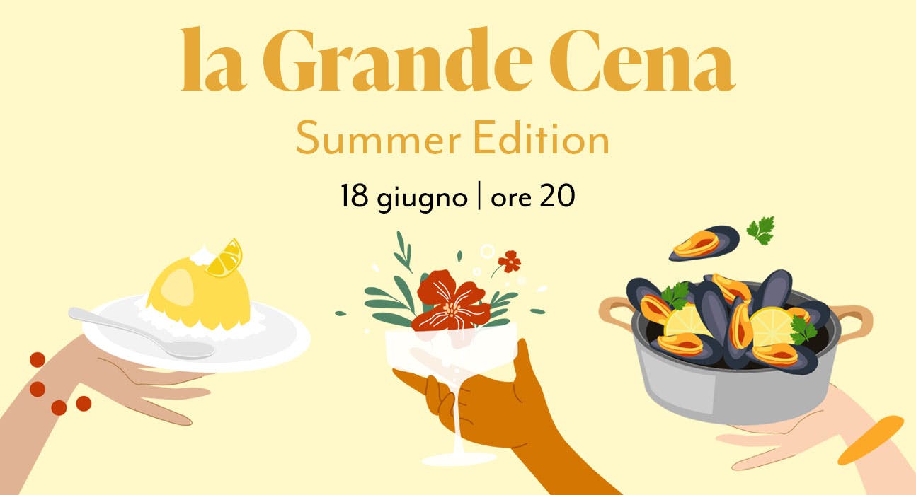 La Grande Cena - Summer Edition | Eataly