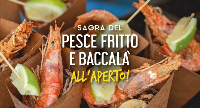 Sagra del pesce fritto e baccalà | Eataly