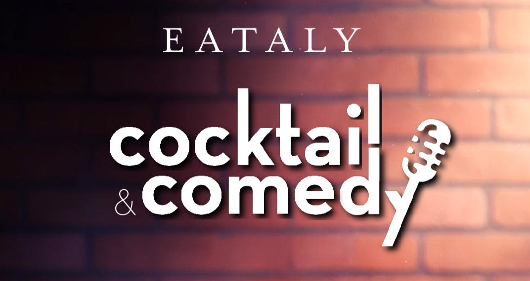 Cocktail & Comedy da Eataly Milano 