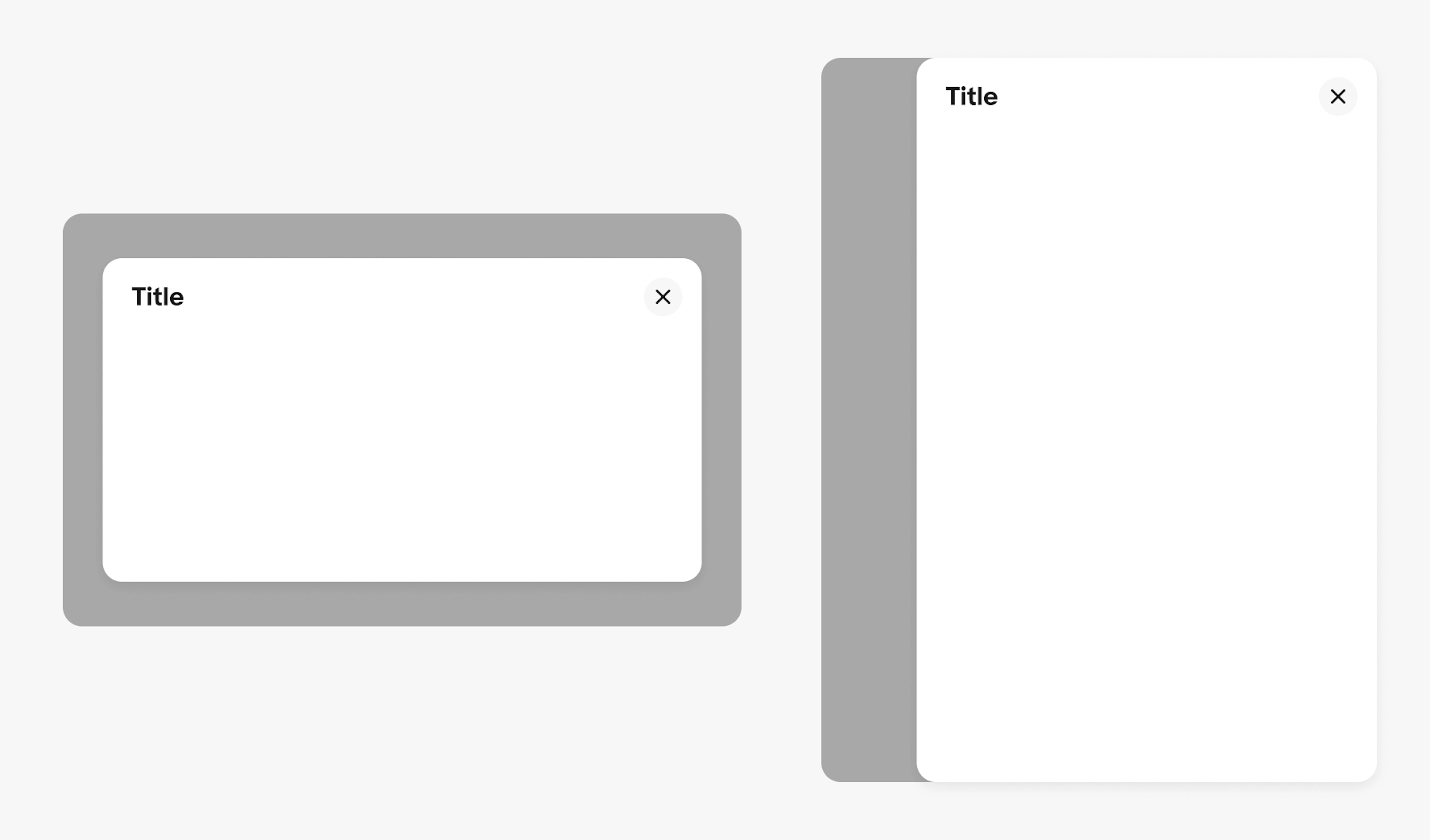 Two standard dialog containers. The first is aligned to the center or trailing edge of the screen. The second is showing the trailing position for a side panel. 