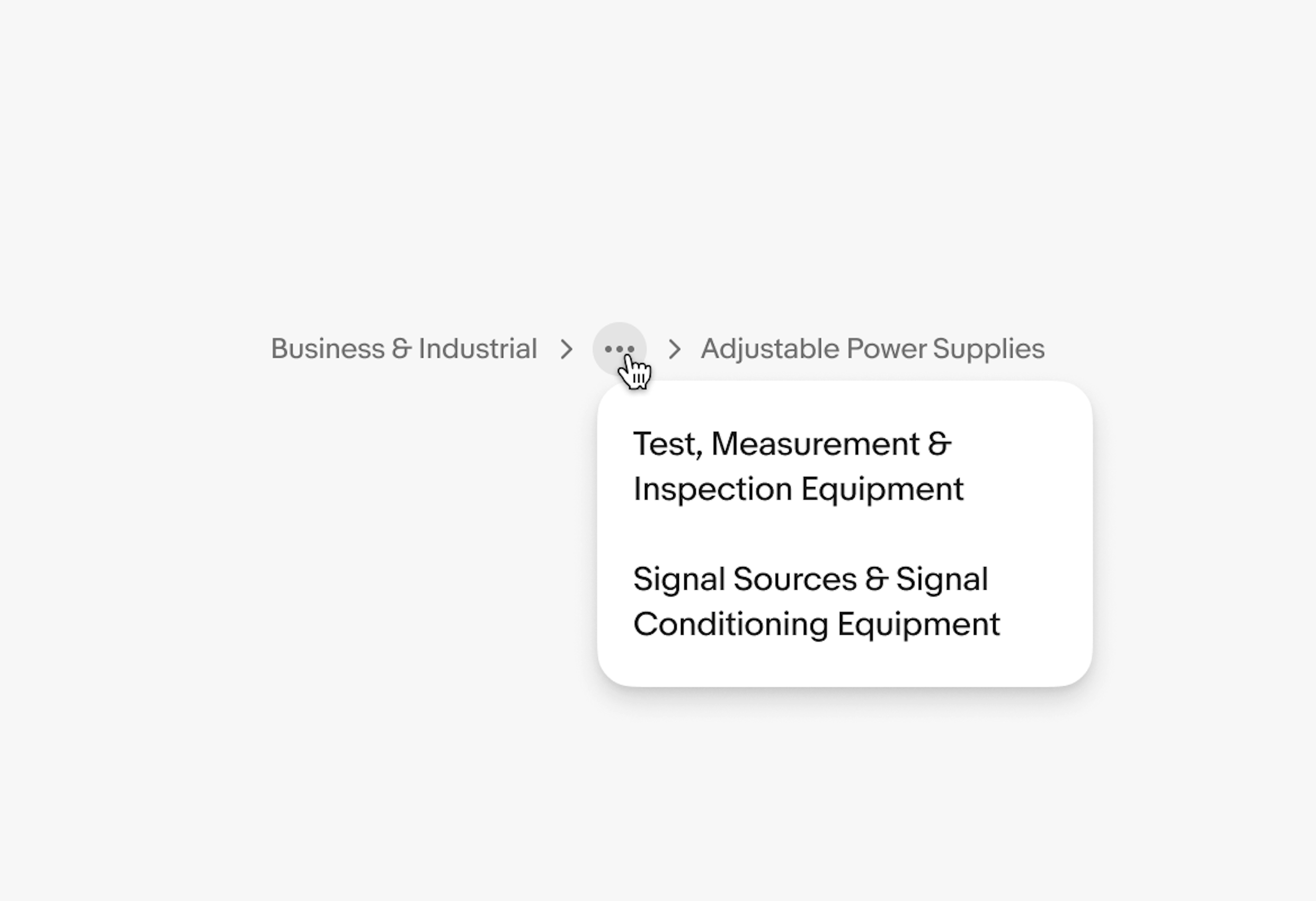 A breadcrumb with two labels and an overflow between them. The overflow is selected and the popover contains two items with long labels.