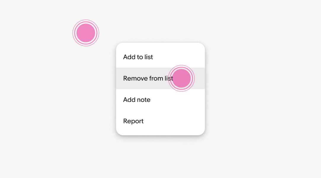 Menu interaction showing tap ripple on Remove from list and a second tap outside the menu to dismiss.