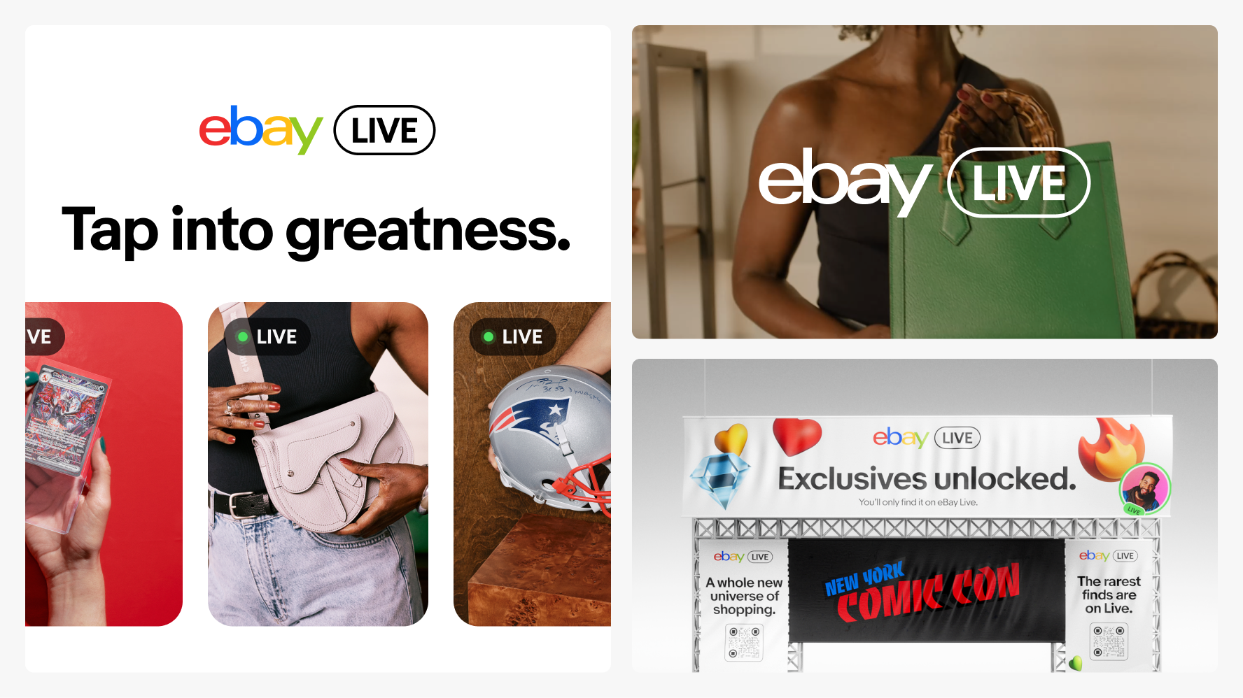 A 3-up presentation of the three logo lockups for eBay Live. The left shows the primary lockup above the headline “Tap into greatness.” Below is a 3-card discovery stack. The right shows the secondary lockup in white over a video montage of different live streams. Under that is an eBay Live banner at a Comic Con event.