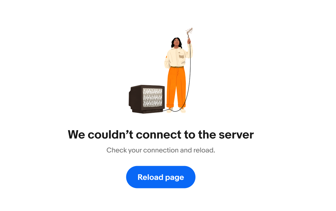 Empty listings page with an illustration, header "We couldn't connect to the server", body "Check your connection and reload", and CTA "Reload page"