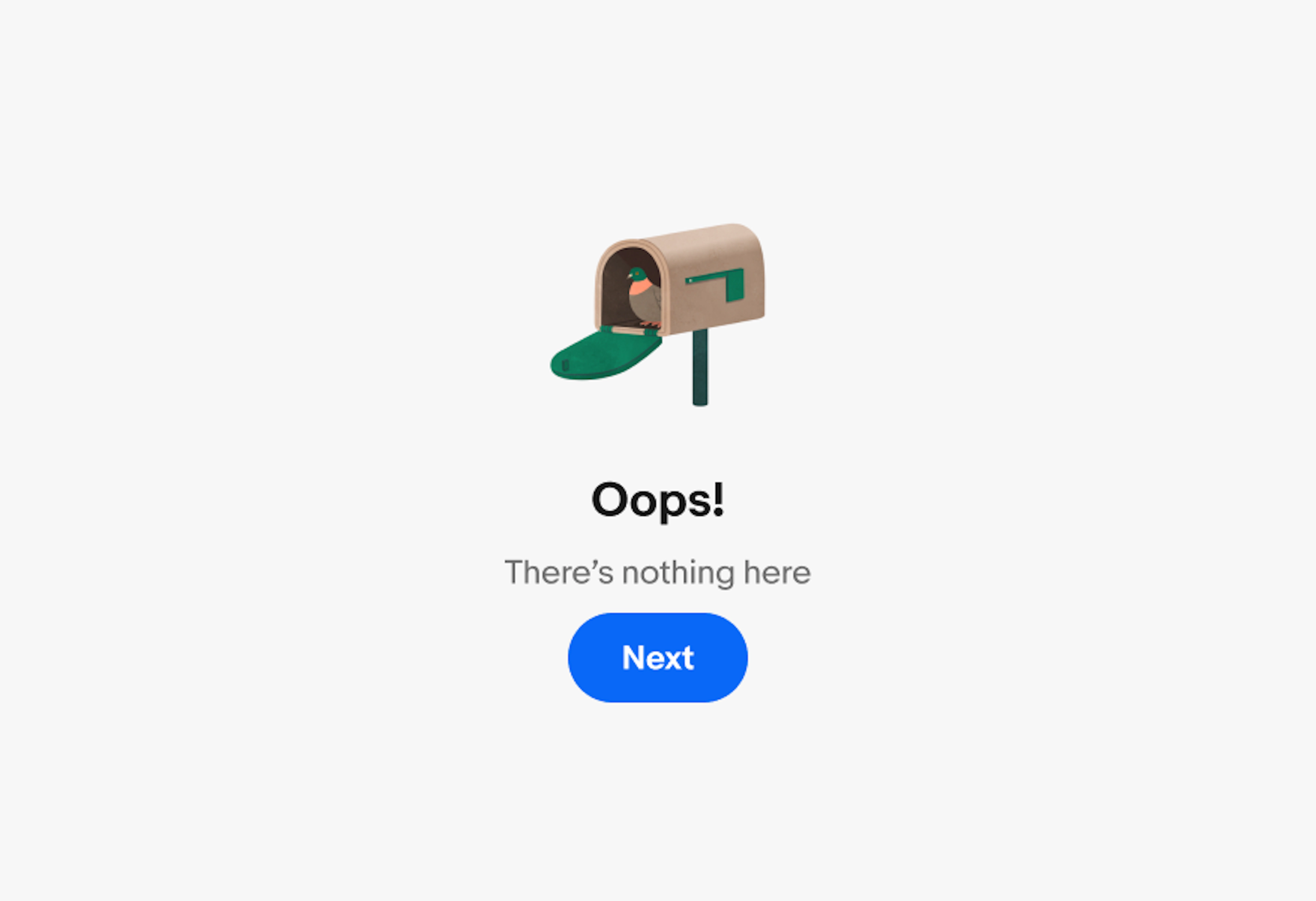 Empty state showing no content available. Text reads, “Oops!” “There’s nothing here”
