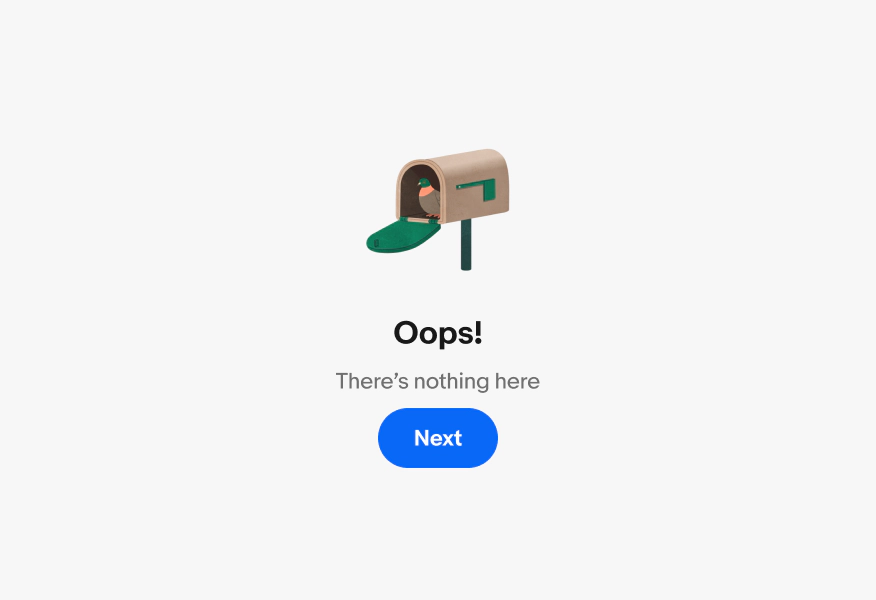 Empty state showing no content available. Text reads, “Oops!” “There’s nothing here”