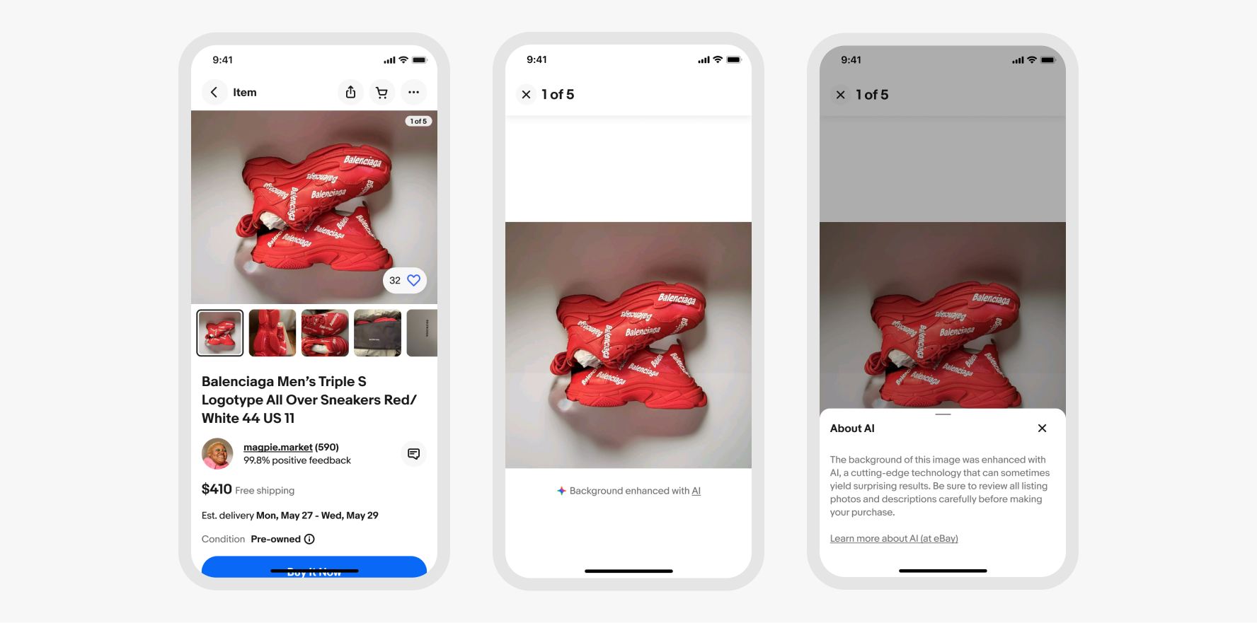 Three mobile View item screens. The first is a view item page for a pair of shoes, including a hero product photo and a carousel of other product photos. The second screen shows the standalone view of a product photo. Subtext below the photo reads “Background enhanced with AI”, with “AI” underlined and a full spectrum icon. The third screen shows this same view with a bottom sheet open. The bottom sheet is titled “About AI” with a full spectrum icon and contains the text: “This background of this image was enhanced with AI, a cutting-edge technology that can sometimes yield surprising results. Be sure to review all listing photos and descriptions carefully before making your purchase.” A link below reads “Learn more about eBay.ai.”