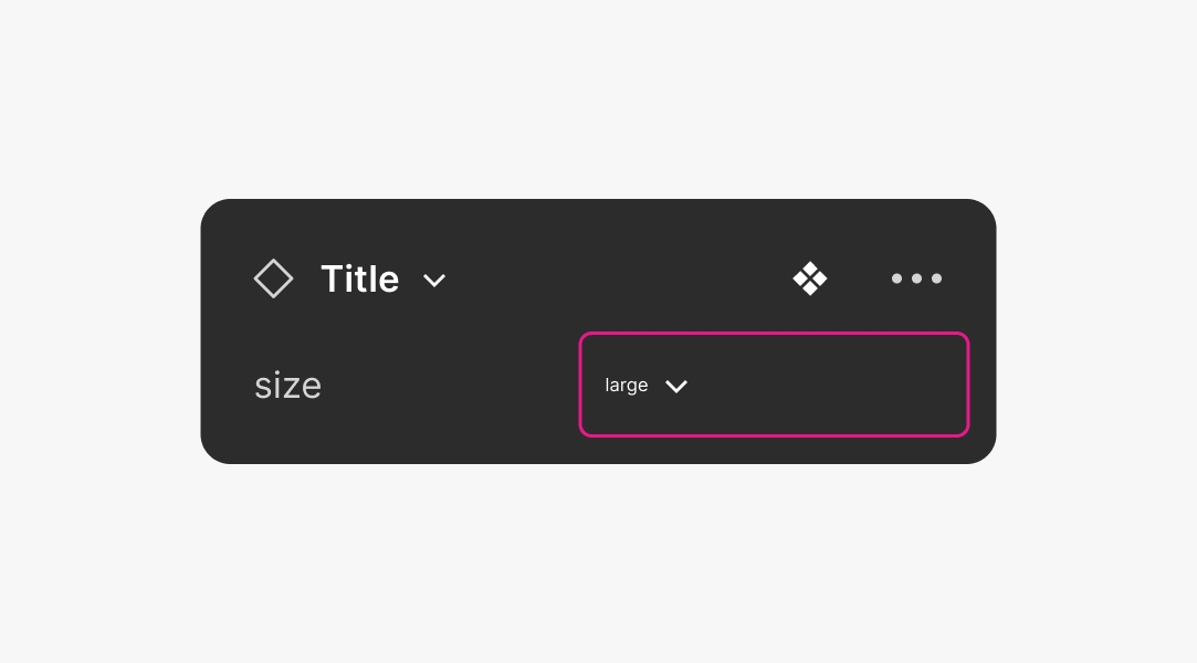 A figma UI graphic with a pink box around the “large” value with a dropdown. The “Size” property is labeled on the left.