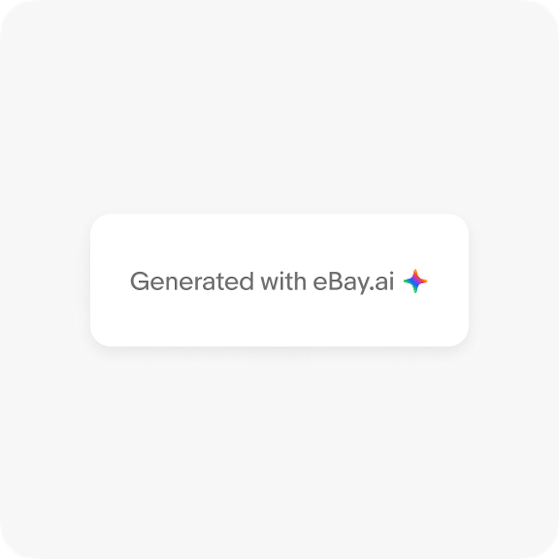 Example of a label that says “Generated with eBay.ai” followed by the full spectrum icon in color.