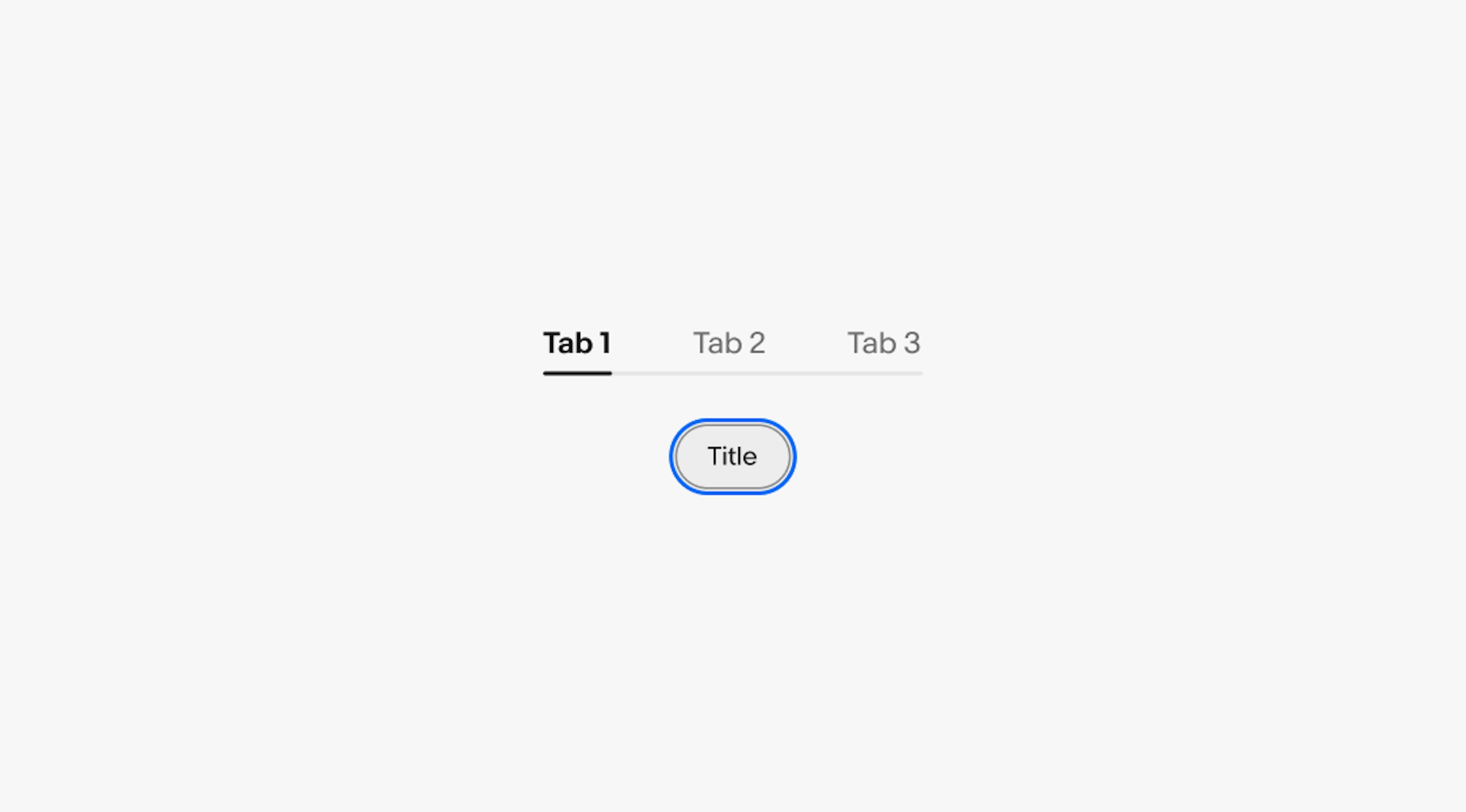 A tab list with a thick 2px stroke for the active tab on top of a tertiary button that has the blue focused state border applied.