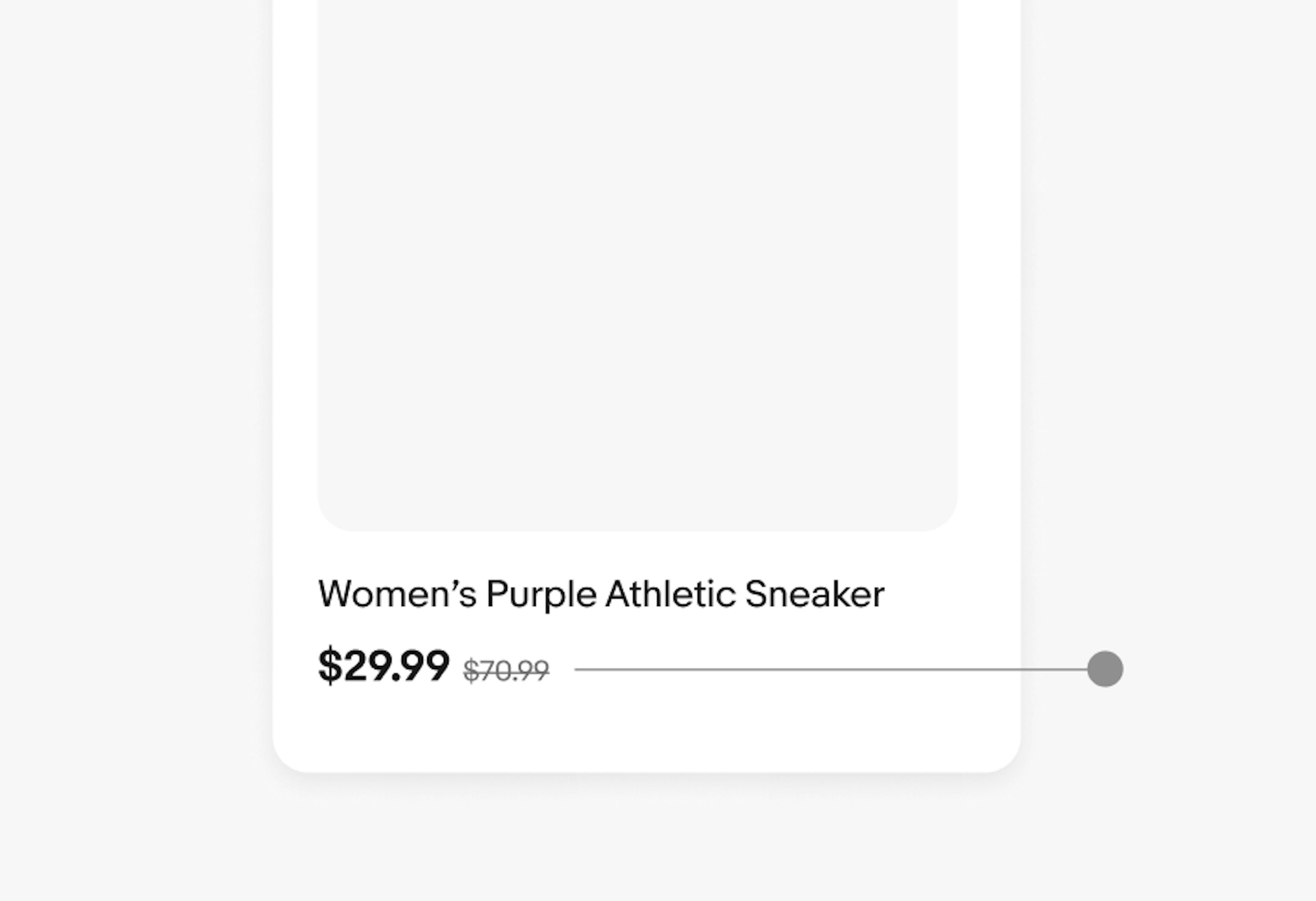 The strikethrough “$70.99” next to a bold price “$29.99” highlighted with a gray dot.