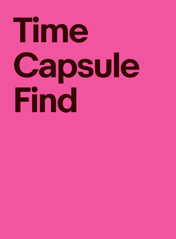 Text reading “Time Capsule Find” in dark pink on top of a pink background.