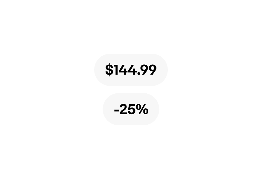 A Pricing fileld UI Element labelled ‘$144.99’ sits above a Pricing filled UI Element labelled -25%.