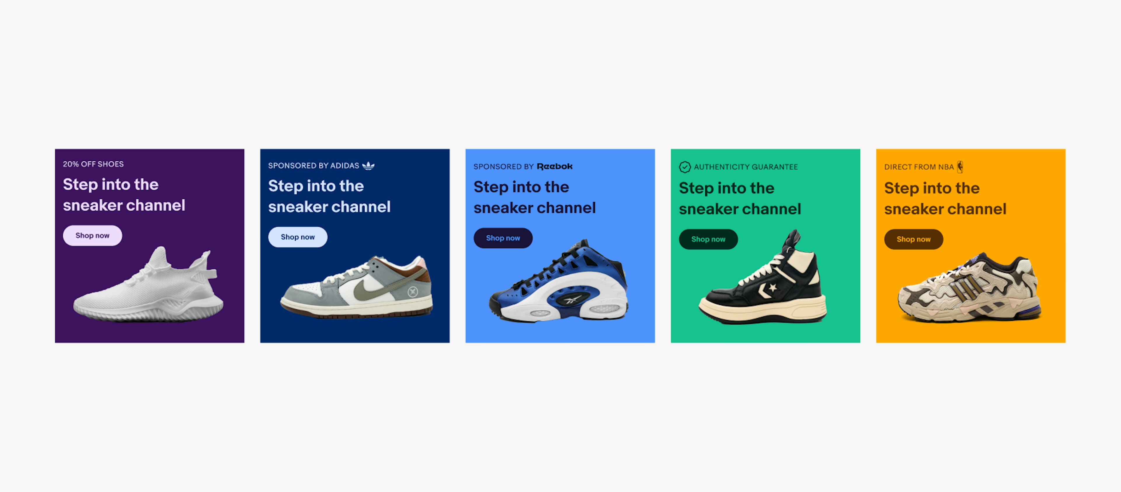 5 mobile banners aligned side by side horizontally. Each banner has a different color background and shoe photo that corresponds with the color of each background.  Each banner also has different content i the signal placement at the top. The first says “20% off shoes”, the second says “Sponsored by adidas” with the adidas logo following, the third says “Sponsored by” with a square reebok flower logo following, the fourth has a circular check mark icon with the text “Authenticity Guarantee” following, the fifth says “Direct from NBA” with a tall and skinny NBA logo following.