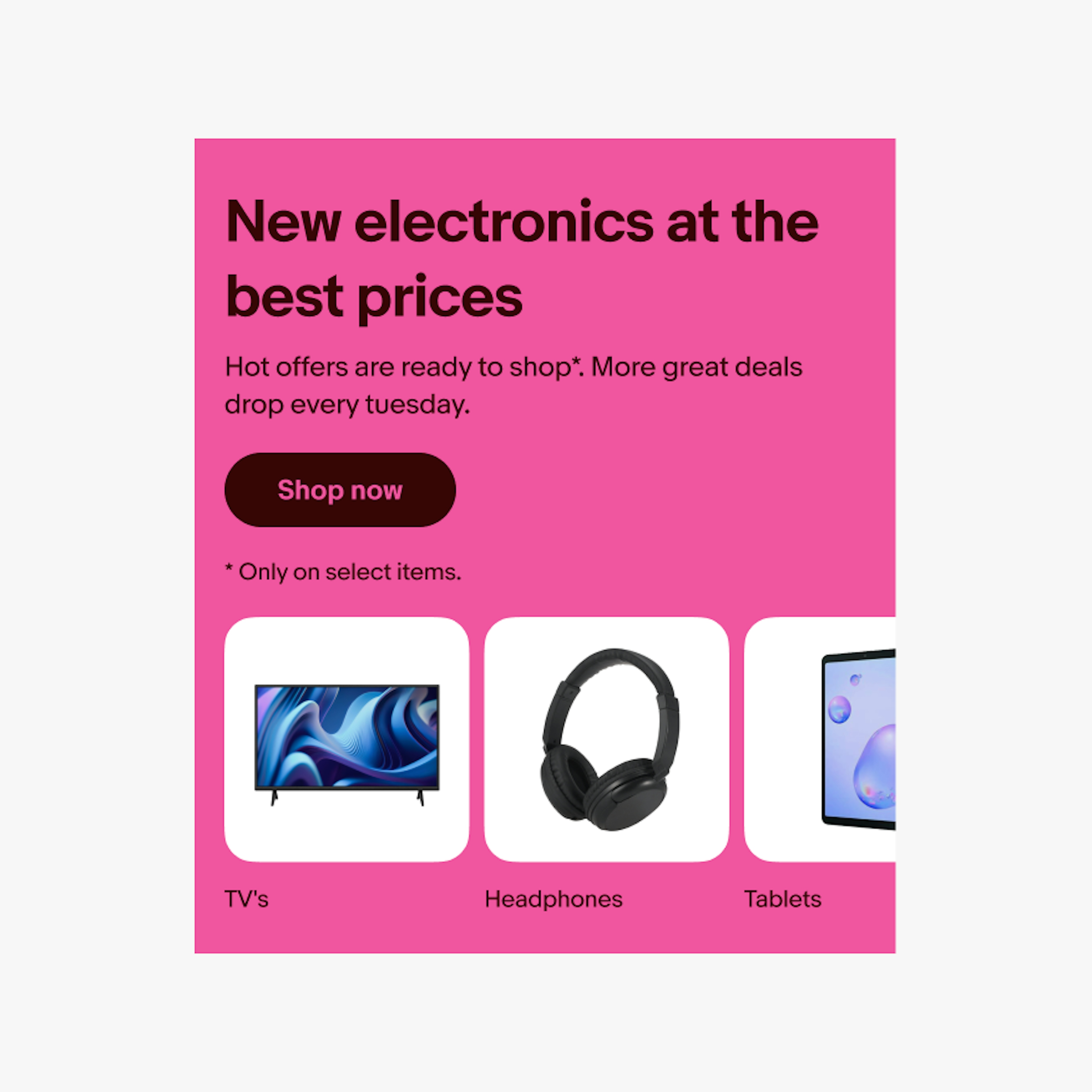 Hot pink multi-destination banner with 3 destination cards. All 3 cards have a very light gray background. The first card has a photo of a black TV with blue screen centered inside it, the second has a photo of black headphones, and the third has a photo of a black tablet with blue screen.