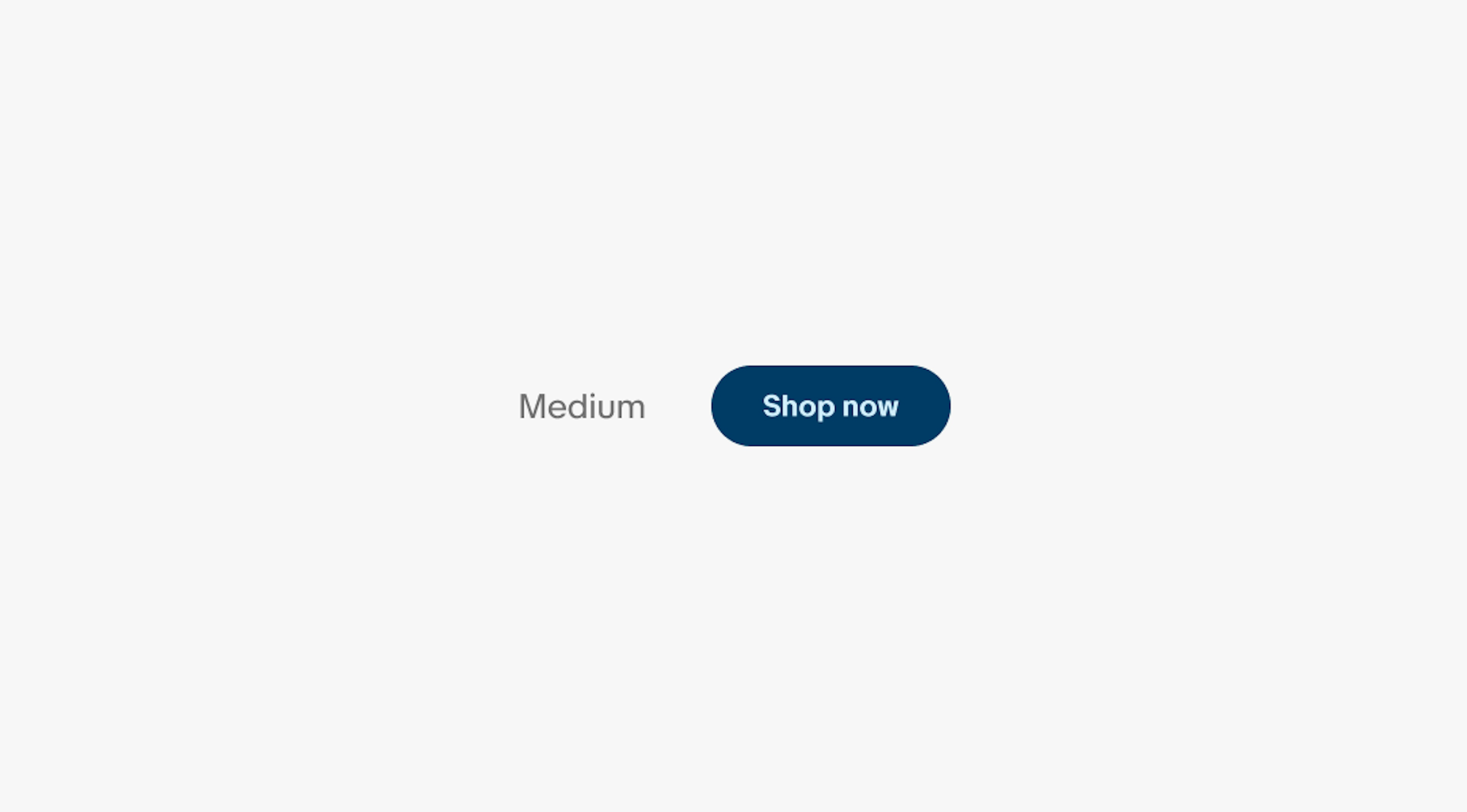 A medium-sized button with the description “Medium” to the side.