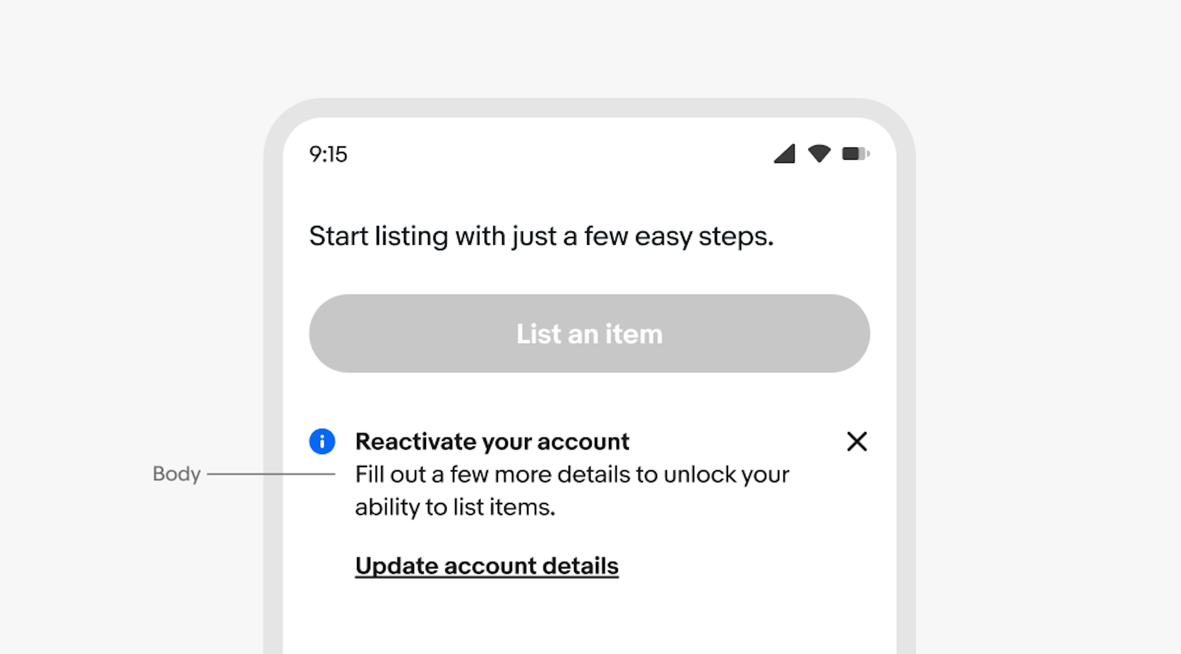 A mobile screen with an information inline notice. “Body” points to “Fill out a few more details to unlock your ability to list items.”