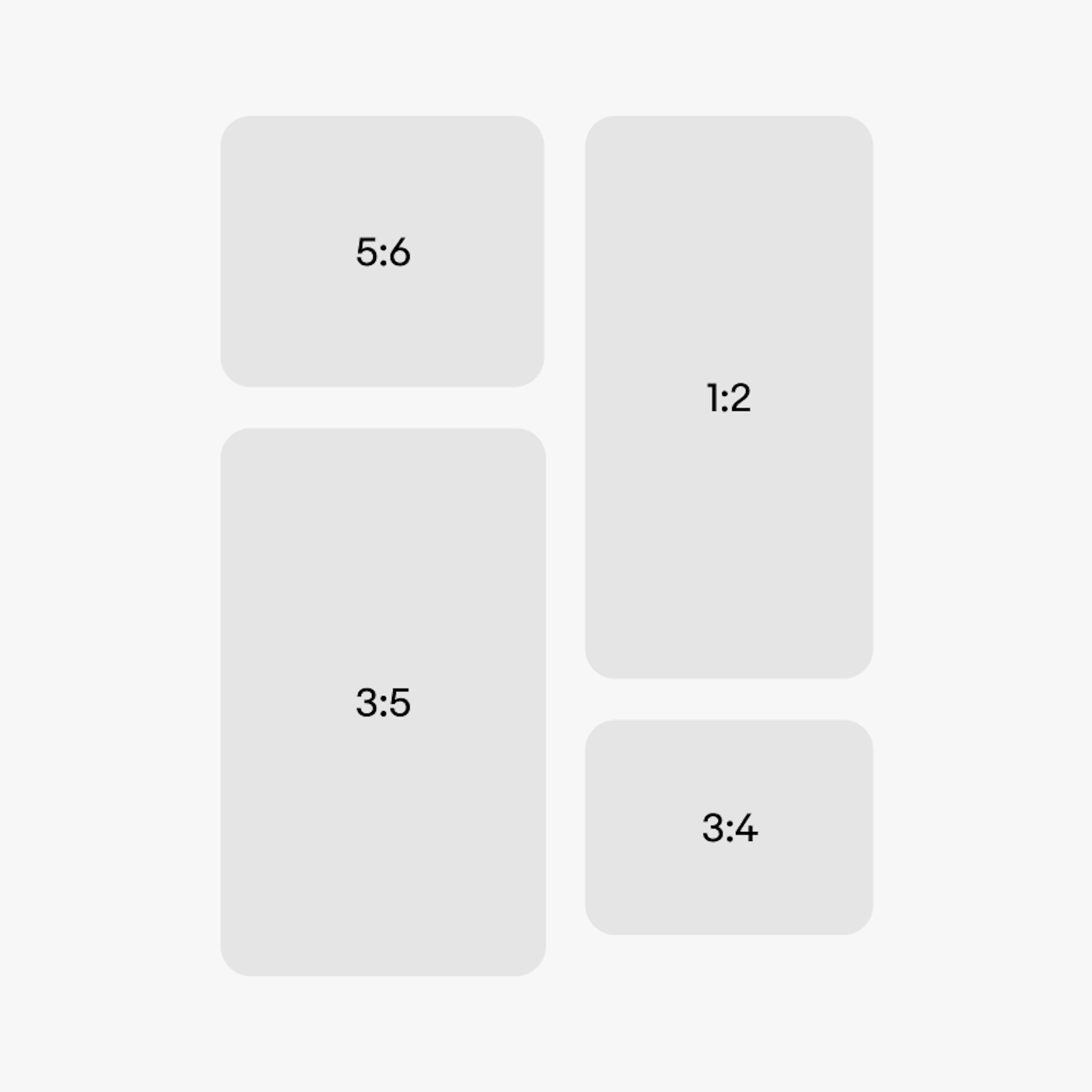 Arbitrary unapproved ratios. They are 5:6, 1:2, 3:5, and 3:4.