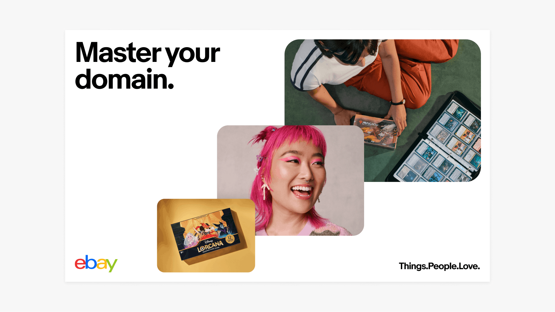 A large banner with a scaled discovery stack layout. The images scale in size from the bottom left to the top right. The eBay logo is in the lower left and “Things.People.Love” is in the lower right.