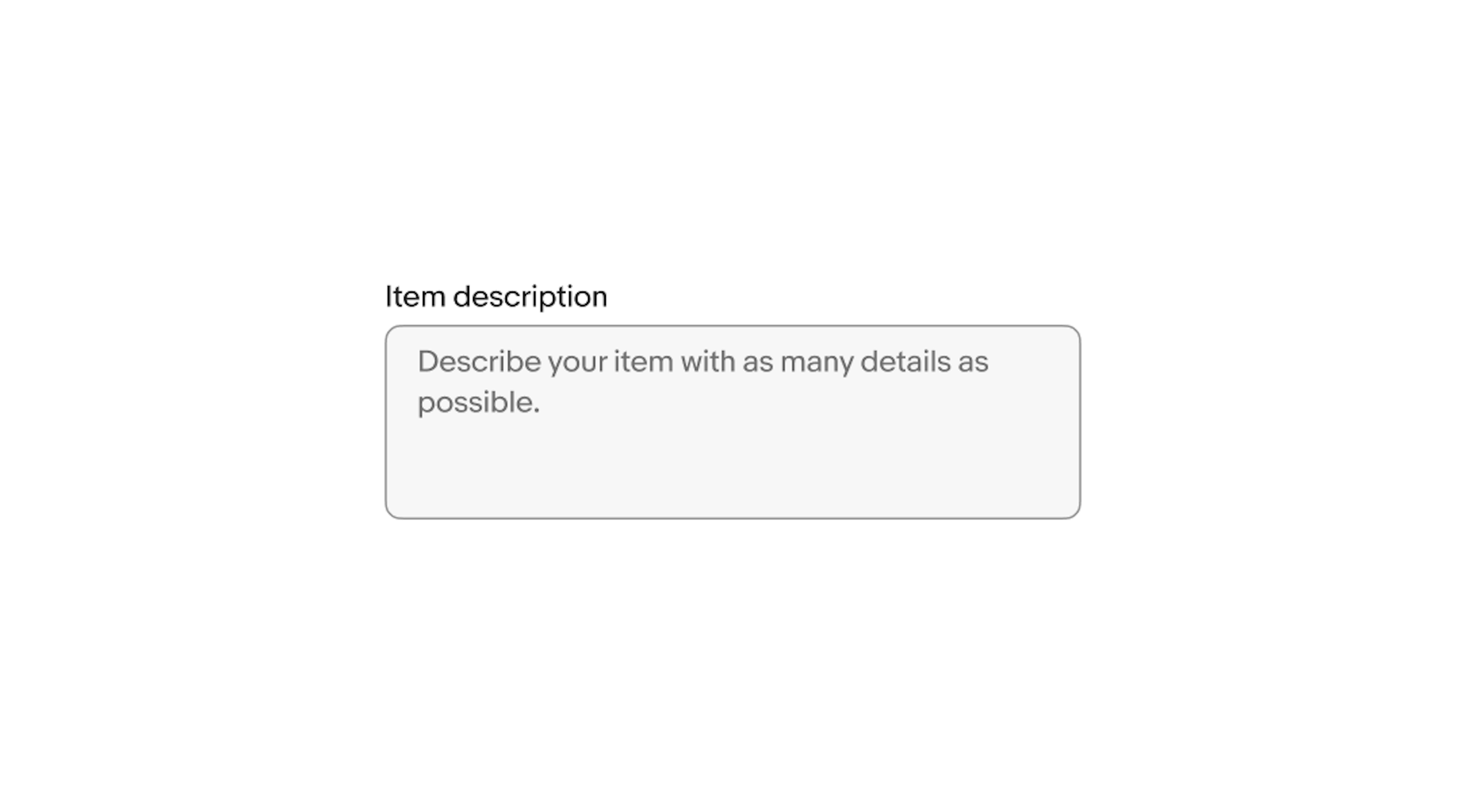 Placeholder text inside of an ‘Item description’ text area.