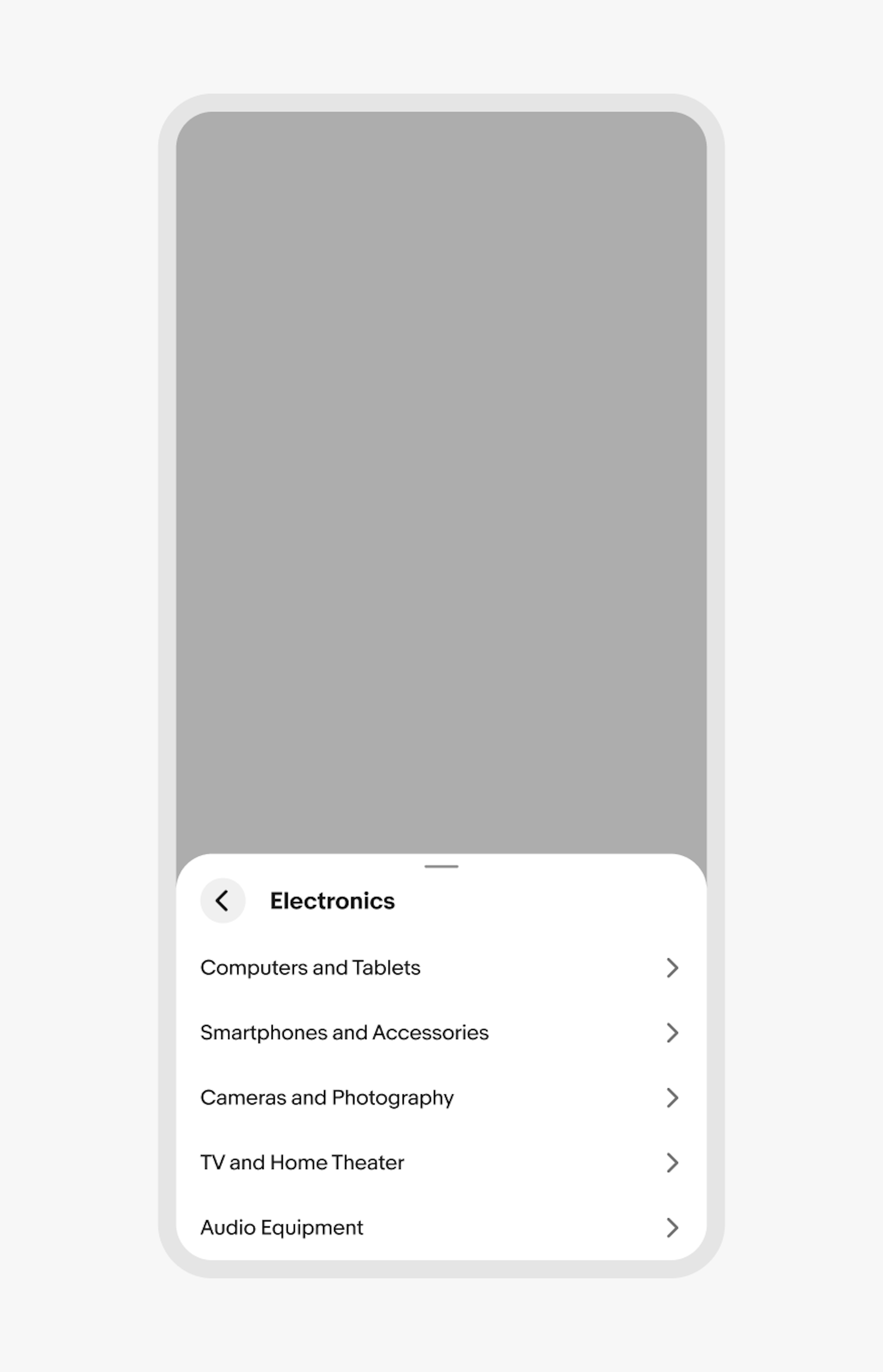 A bottom sheet spanning 30% of the page height contains an Electronic menu. The options shown are Computers and Tablets, Smartphones and Accessories, Cameras and Photography, TV and Home Theater, and Audio Equipment. There is also an icon to the left of the Electronics title signifying a back button.