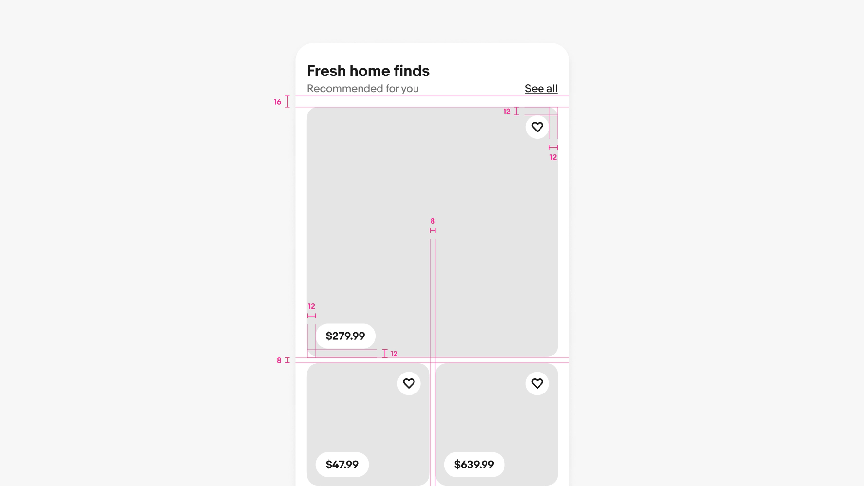 A detailed spec of a mosaic grid on small screens. 16px of space is between the title and grid. There is 8px of space between columns and rows of tiles below the hero tile. 12px of space is in the corners of price pills and save icon buttons.