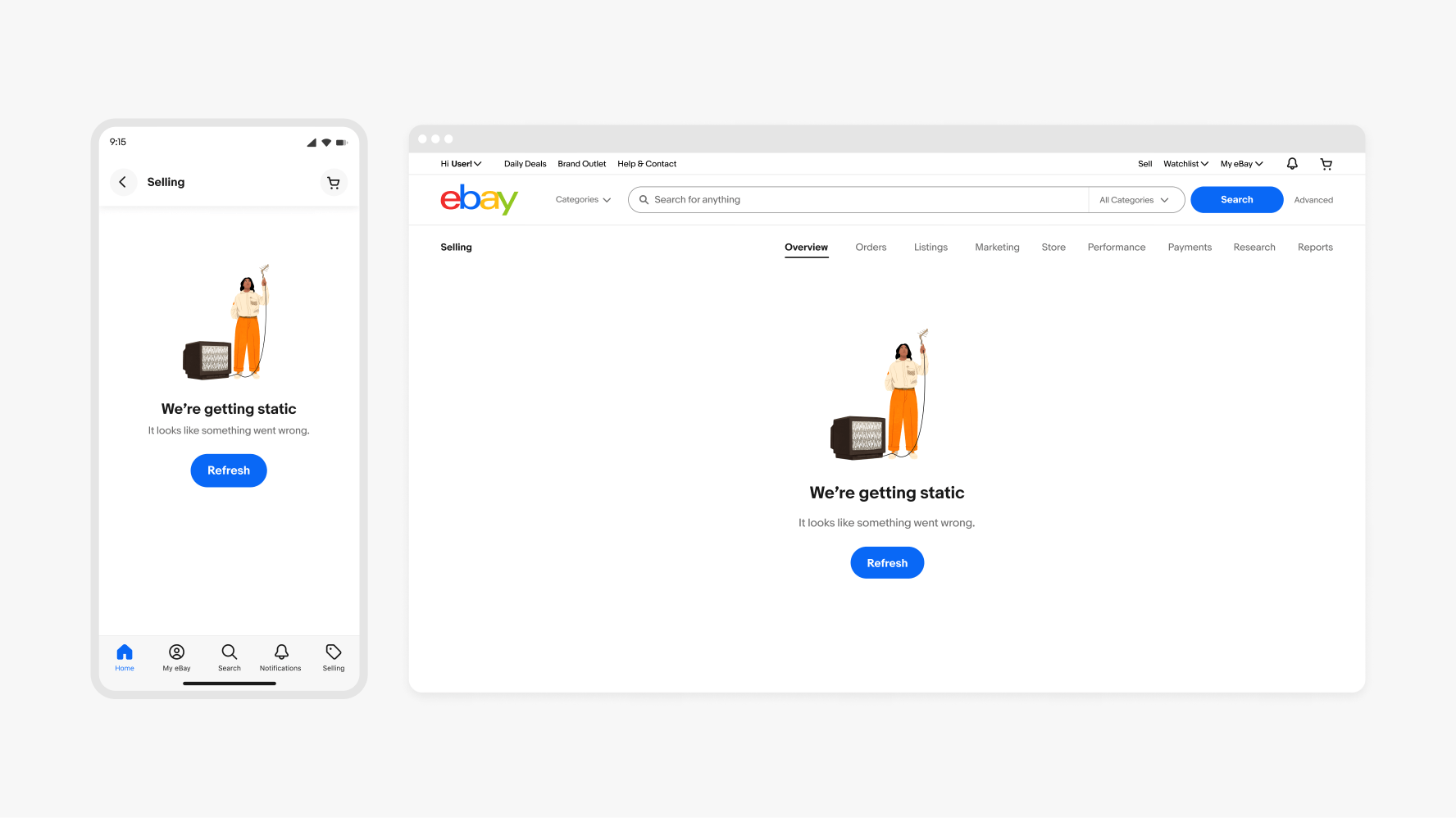 A system error in the Selling tab on mobile and desktop. The illustration featured is a person wearing a white jacket and orange pants holding an antenna with from a TV showing static. The system error sits on a white background with text in black that reads “We’re getting static”, and a blue CTA button sitting below the illustration.