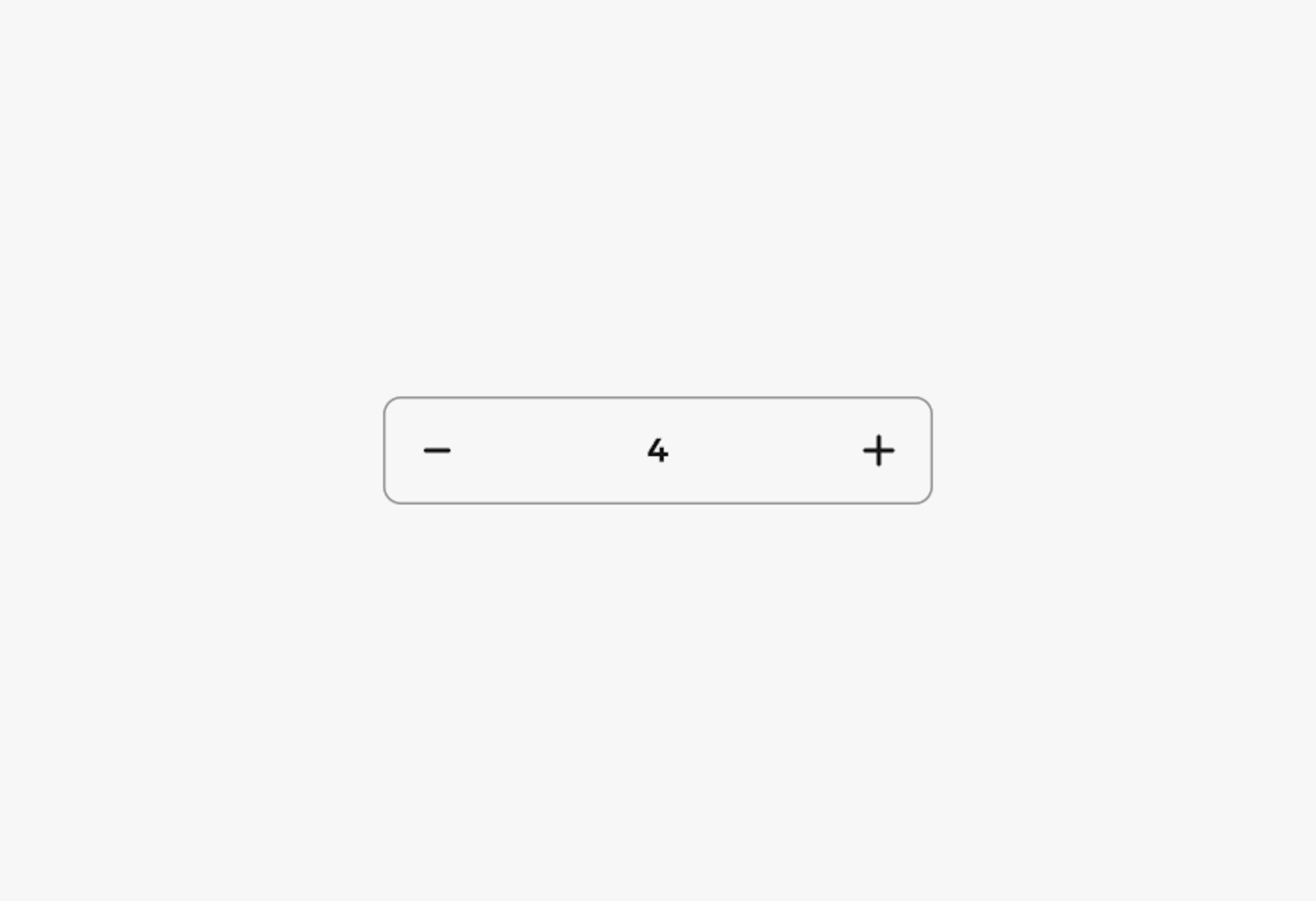 A numeric stepper component with a minus button on the left, the number “4” in the center, and a plus button on the right, all enclosed within a rounded rectangular input container.