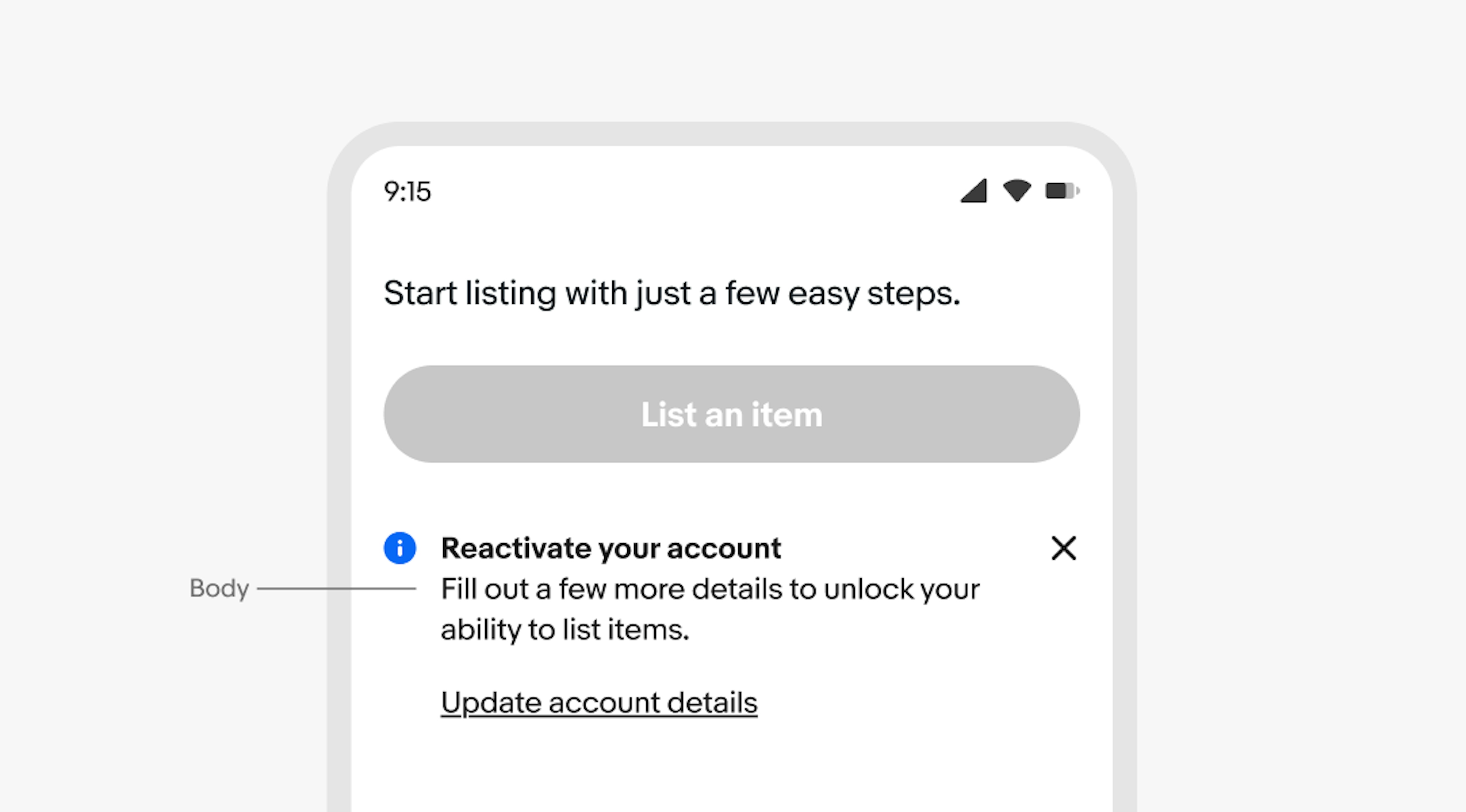 A mobile screen with an information inline notice. “Body” points to “Fill out a few more details to unlock your ability to list items.”