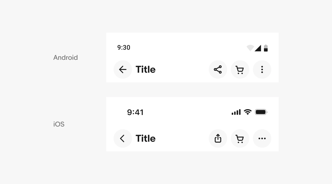 Two navigation bars—one for Android and one for iOS—showing the differences between the back button, overflow button, and share button icons.