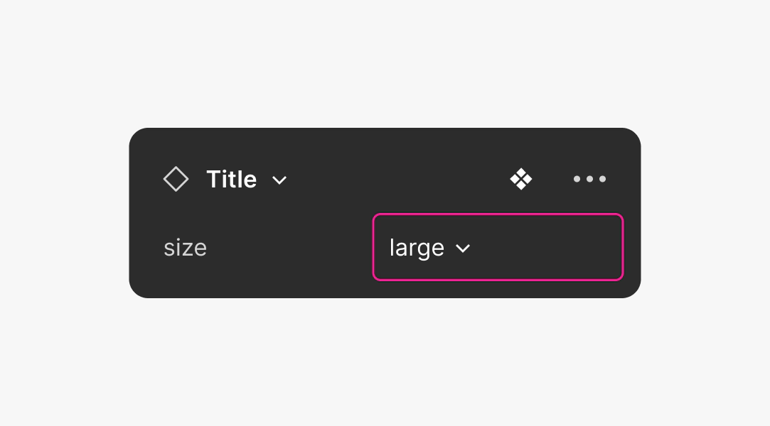 A figma UI graphic with a pink box around the “large” value with a dropdown. The “Size” property is labeled on the left.
