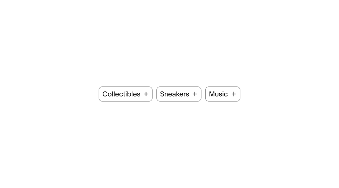 Three input chips labeled “Collectibles”, “Sneakers”, and “Music”