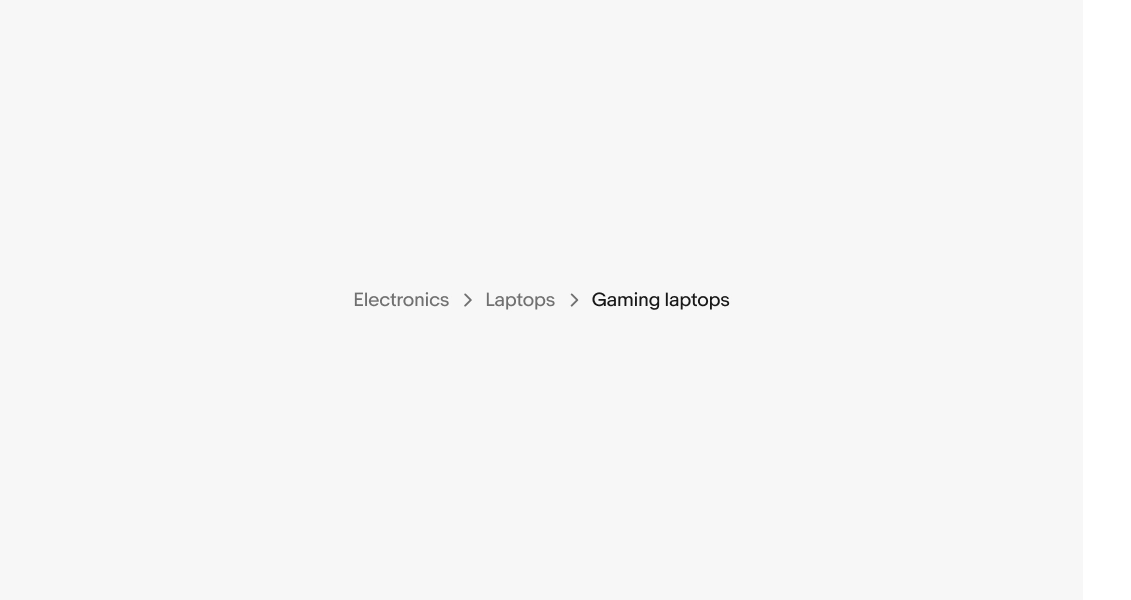 Horizontal breadcrumbs, with Electronics, Laptops, Gaming laptops links separated by chevron icons.