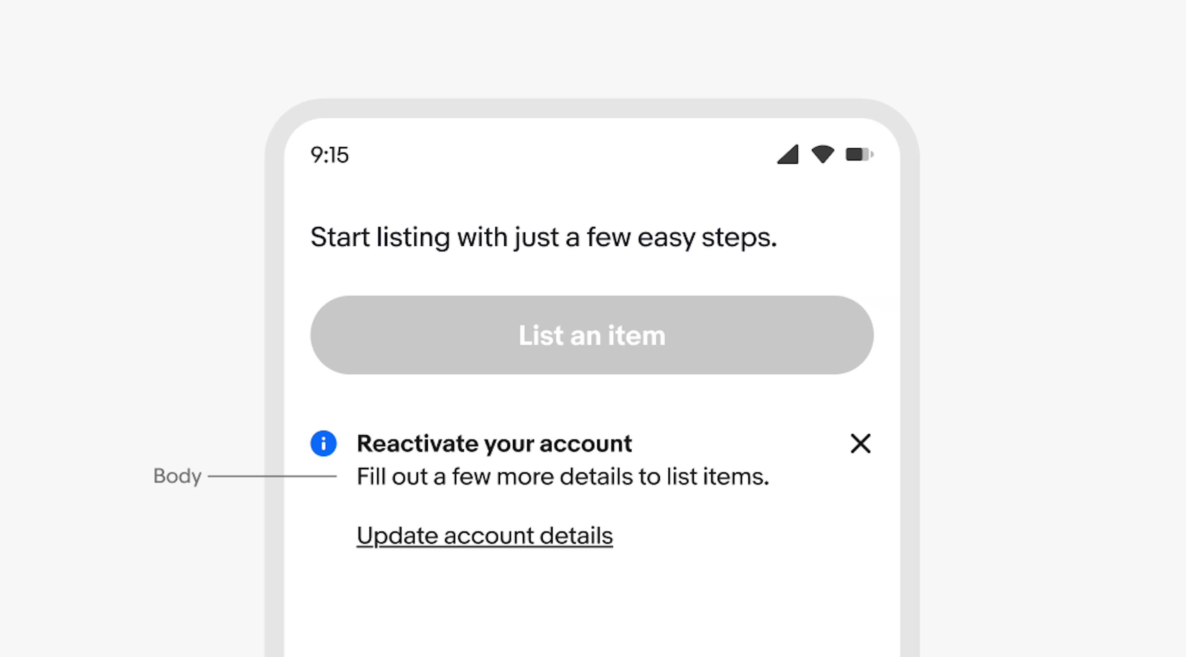 A mobile screen with an information inline notice. “Body” points to “Fill out a few more details to unlock your ability to list items.”