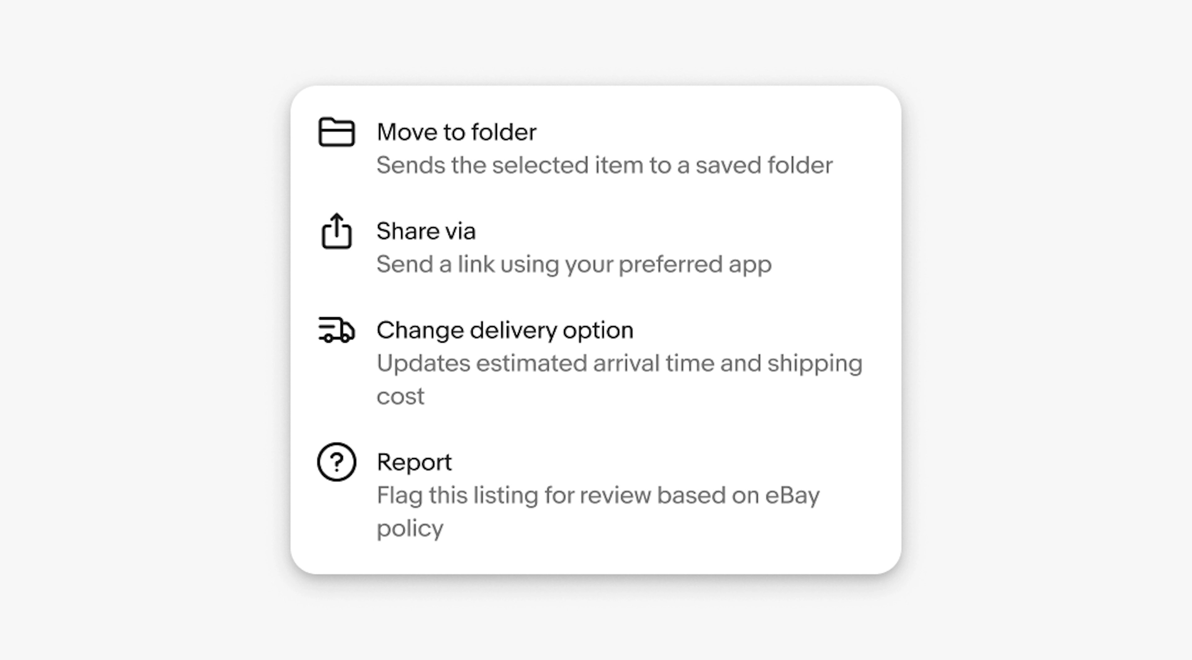 Menu with icons and brief descriptions: Move to folder, Share via app, Change delivery option, Report.