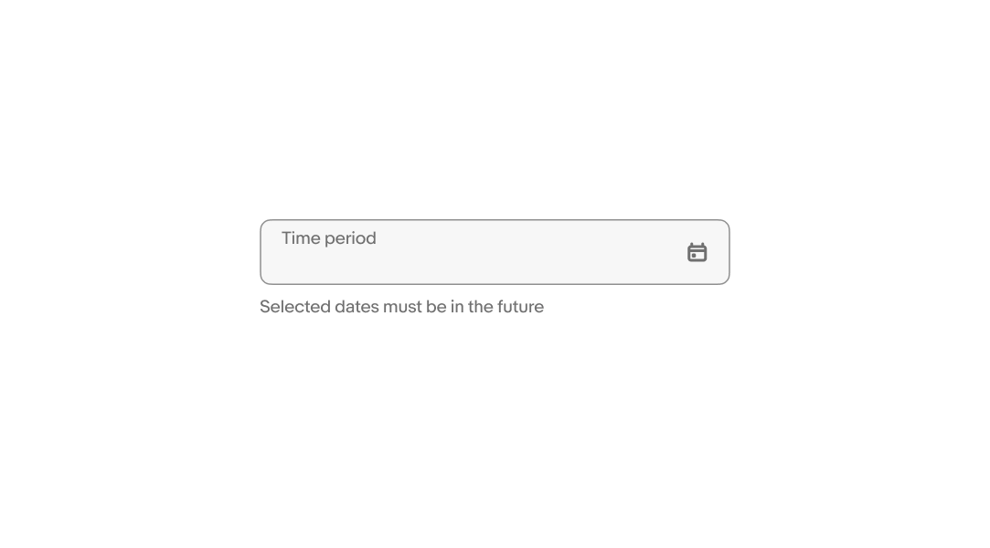‘Selected dates must be in the future’ is shown as helper text.