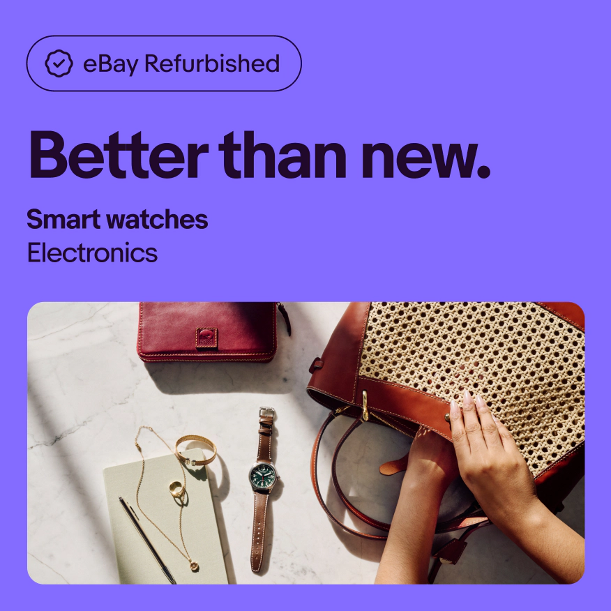 A vibrant purple ad for smart watches. “eBay Refurbished” is placed next to its program icon inside of a pill shape at the top of the layout above the headline “Better than new”.