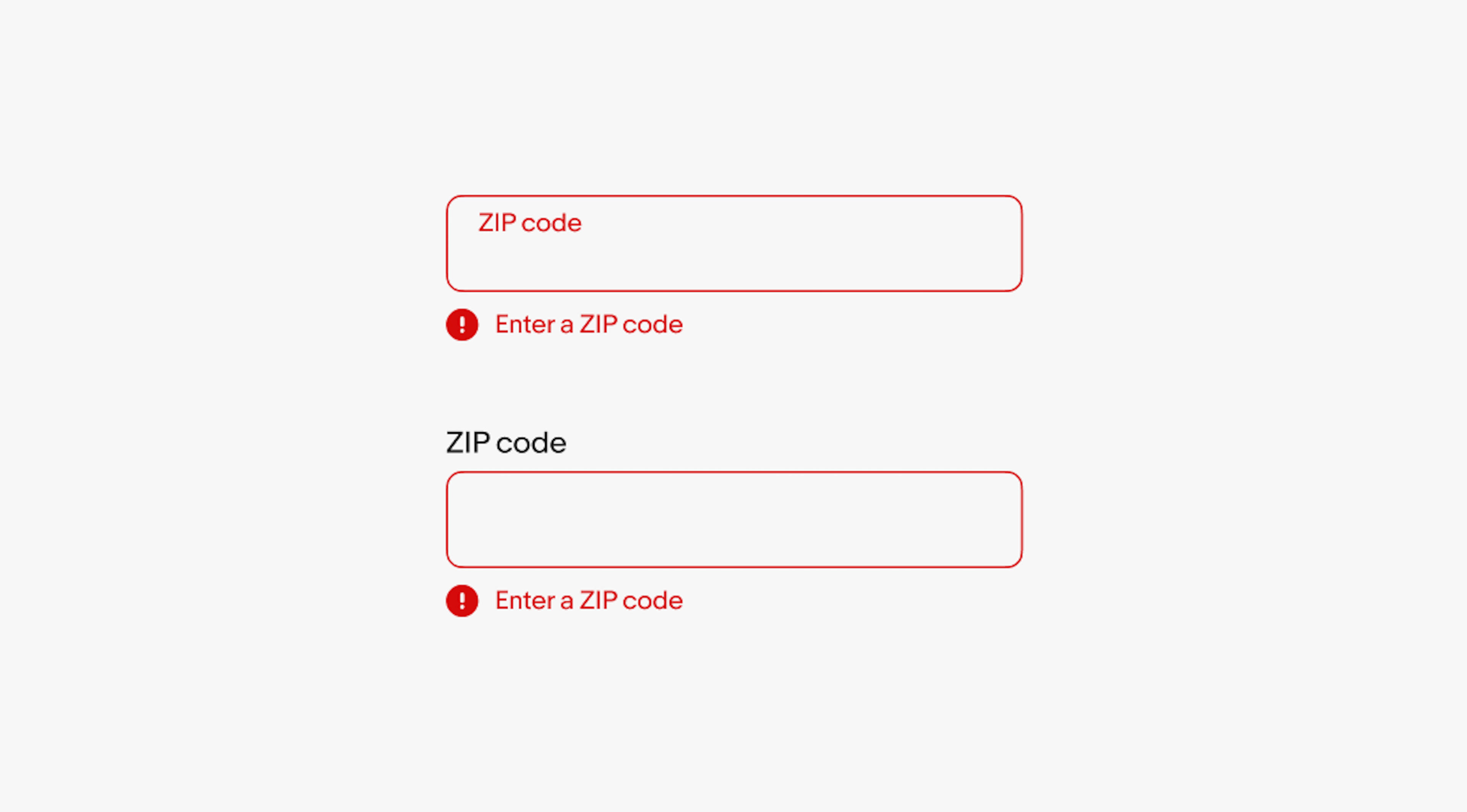 Two input fields in the error state with red helper text "Enter a ZIP code".