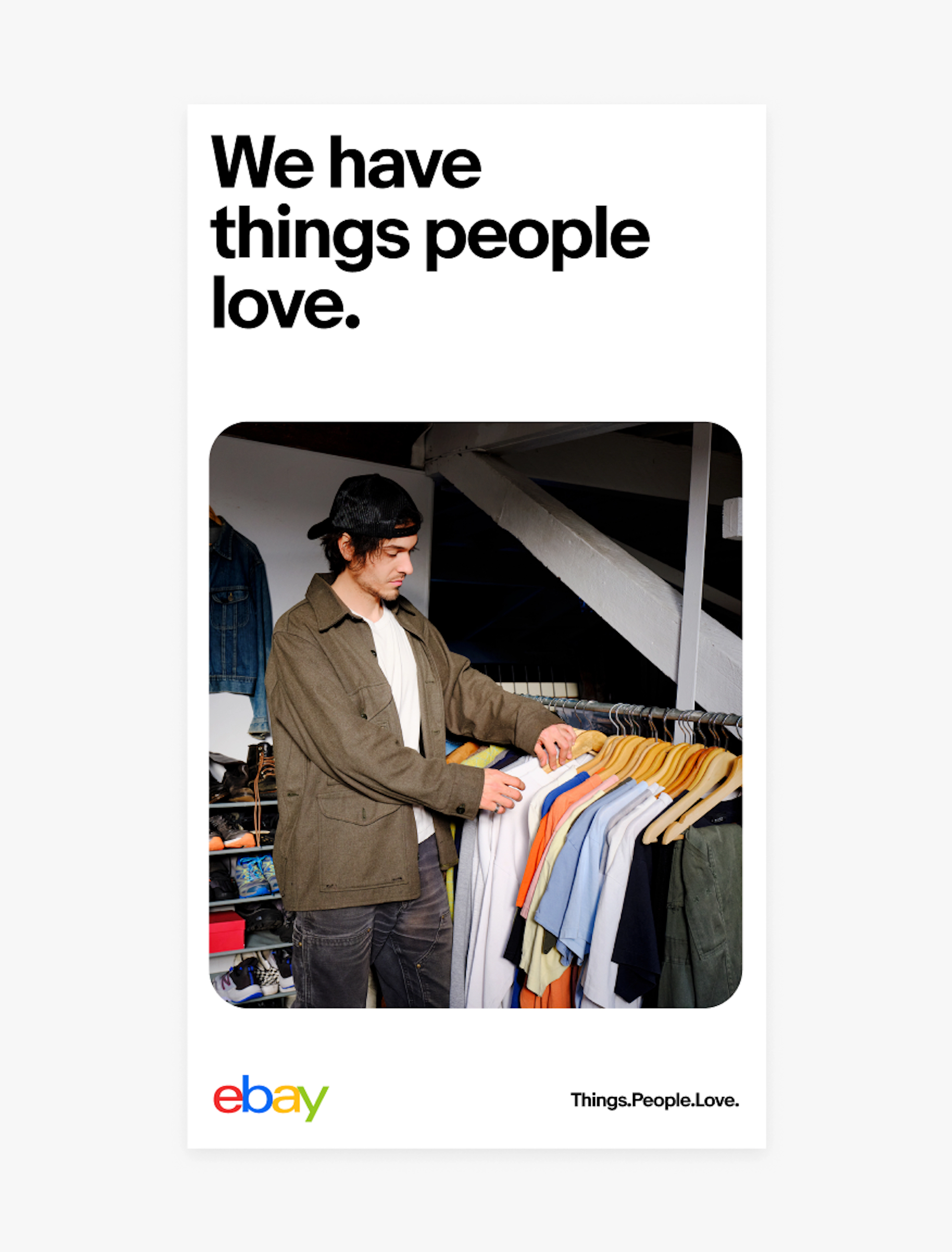 A promotional graphic featuring the headline "We have things people love." above a vintage clothing seller browsing a rack of colorful apparel, with eBay branding displayed at the bottom.