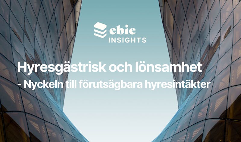 Illustration av hyresgästrisk och lönsamhet, där Ebie visar insikter om hur moderna hyresgarantier kan minska risker och förbättra ekonomiska resultat för hyresvärdar. Ebie Insight #1